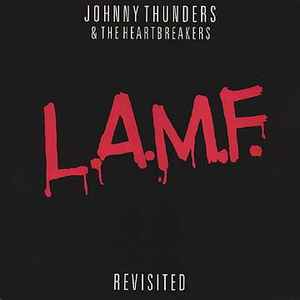 Johnny Thunders & The Heartbreakers – L.A.M.F. Revisited (Vinyl