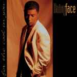 Babyface – For The Cool In You (1993, CD) - Discogs