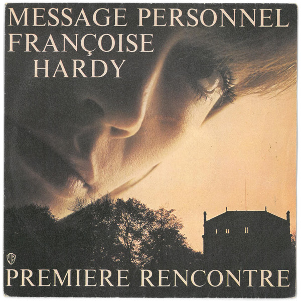 Françoise Hardy - Message Personnel / Premiere Rencontre | Releases ...