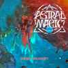 Astral Magic - Inner Journey