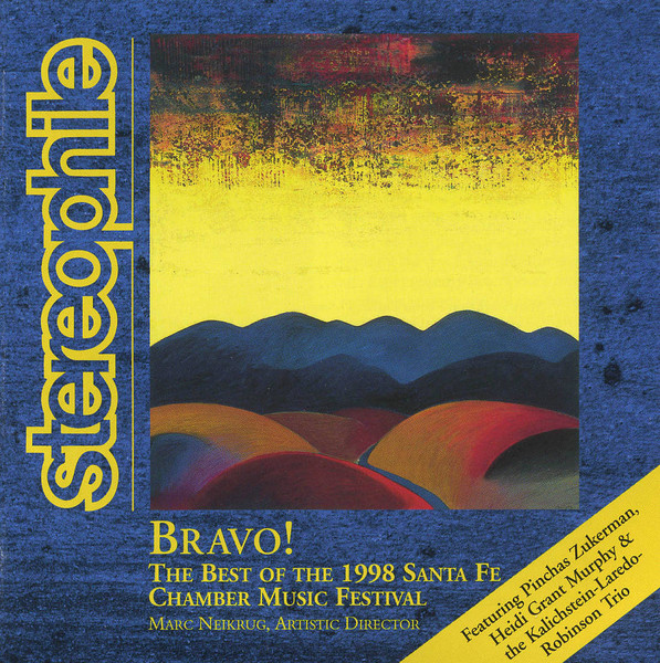 Santa Fe Chamber Music Festival, Marc Neikrug – Bravo! The Best Of The 1998  Santa Fe Chamber Music Festival (1999, CD) - Discogs