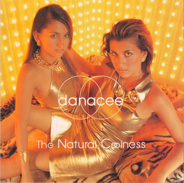 Danacee – The Natural Coolness (2000, CD) - Discogs