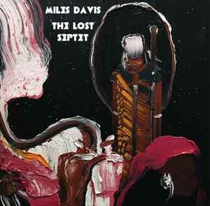 Miles Davis - The Lost Septet album cover