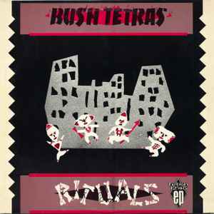 Bush Tetras - Rituals album cover