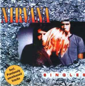 Nirvana – Singles (CD) - Discogs