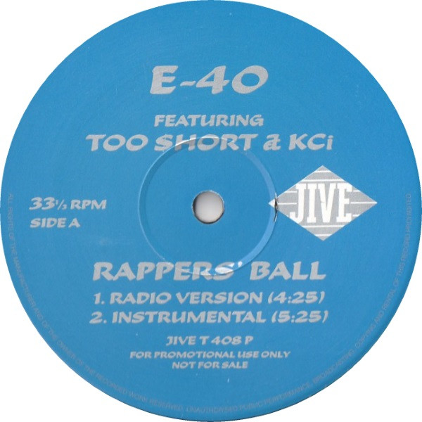 E-40 - Rappers' Ball