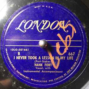 Hank Fort - I Never Took A Lesson In My Life / (I Got This Way From Eatin') Country Cookin' album cover