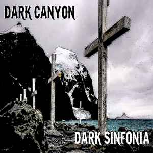 Dark Sinfonia - Dark Canyon album cover