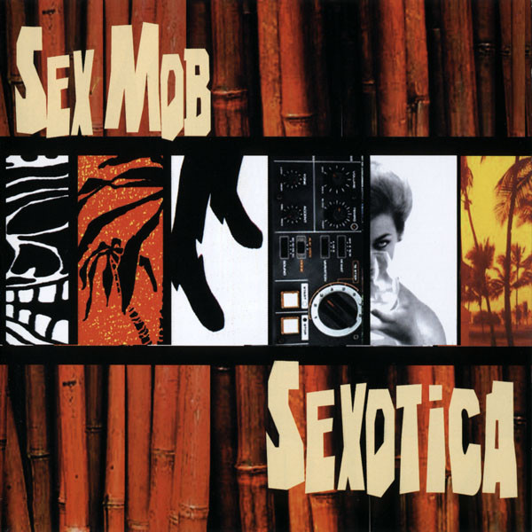 Sex Mob Sexotica 2006 Cd Discogs 2647