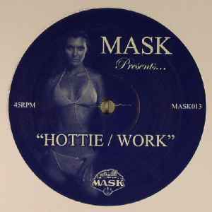 Hottie / Work (Mask Remixes) - Ashley Ballard / MAW