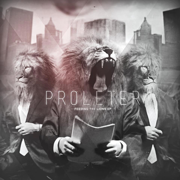 télécharger l'album ProleteR - Feeding The Lions EP