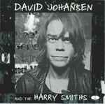 Cover of David Johansen And The Harry Smiths, , CD
