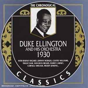 1930 - Duke Ellington And His Orchestra