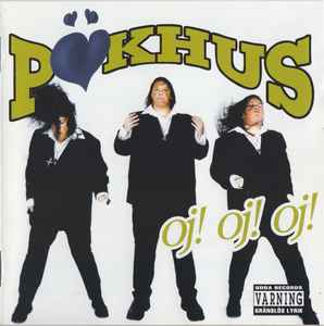 Pökhus - Oj! Oj! Oj! album cover
