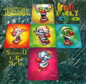 Infectious Grooves - Groove Family Cyco (Snapped Lika Mutha)