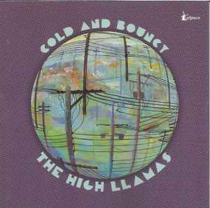 Cold And Bouncy - The High Llamas