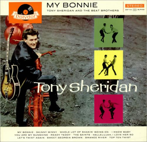 Tony Sheridan And The Beat Brothers – My Bonnie (1986, Vinyl 
