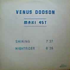 Venus Dodson - Shining / Nightrider album cover