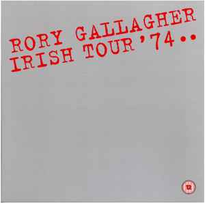 Irish Tour '74 - Rory Gallagher