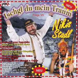 Niki Ganahl - Ischgl Du Mein Traum Folge VII album cover