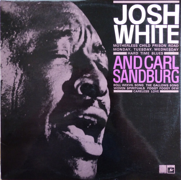 last ned album Josh White And Carl Sandburg - Josh White And Carl Sandburg