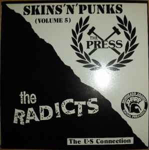 The Press / The Radicts – Skins 'N' Punks (Volume 5) The U.S