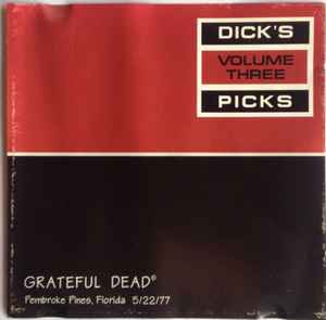 Grateful Dead – Dick's Picks Volume Three: Pembroke Pines