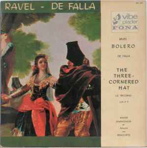 Maurice Ravel, Manuel De Falla, Wiener Symfonikerne – Bolero - The