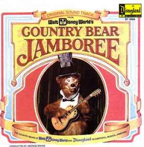The Country Bears - Original Soundtrack From Walt Disney World's Country Bear Jamboree album cover