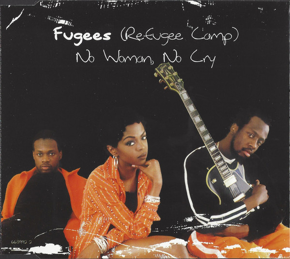 Meaning of No Woman, No Cry by Fugees