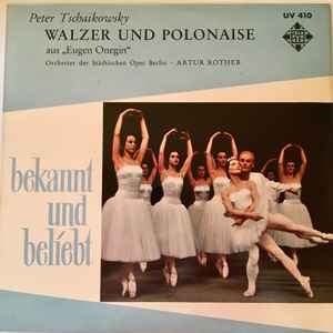 Pyotr Ilyich Tchaikovsky - Walzer Und Polonaise Aus "Eugen Onegin" album cover