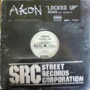 Locked Up (Remix) - Akon Feat. Styles P.