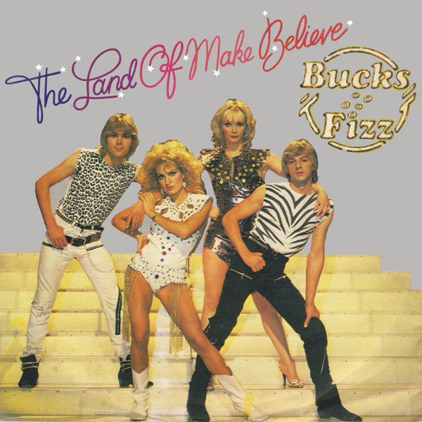 Bucks Fizz – The Land Of Make Believe (1981, 4-Prong, Vinyl 