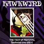 Cover of The Text Of Festival - Hawkwind Live 1970-72, 2009, Vinyl