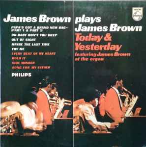 James Brown – James Brown Plays James Brown - Today & Yesterday