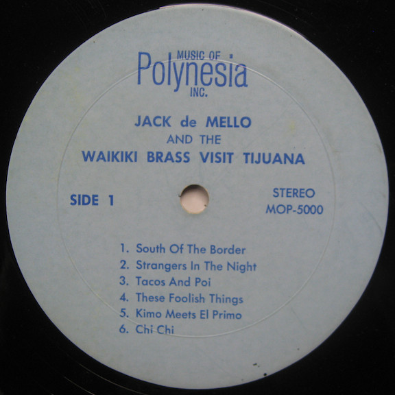 ladda ner album Jack de Mello And The Waikiki Brass - The Waikiki Brass Visit Tijuana
