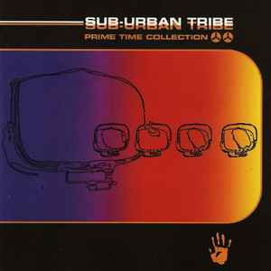Sub-Urban Tribe - Prime Time Collection album cover