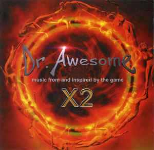 Music From And Inspired By The Game X2 - Dr.Awesome