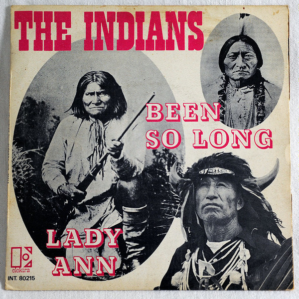 descargar álbum The Indians - Been So Long Lady Ann