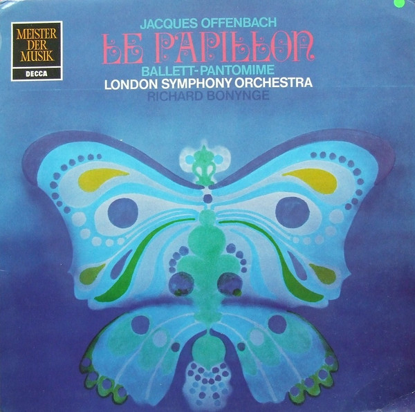 restjes effect telex Jacques Offenbach, Richard Bonynge, London Symphony Orchestra – Le Papillon  / Ballett-Pantomime (1973, Vinyl) - Discogs