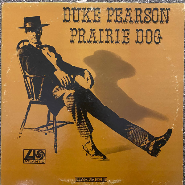 duke pearson/prairie dog US ORG mono LP - 洋楽