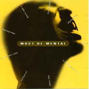Various - Must Be Mental Vol. I album cover
