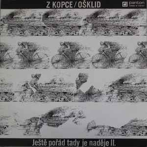 Z Kopce - Ještě Pořád Tady Je Naděje II. album cover