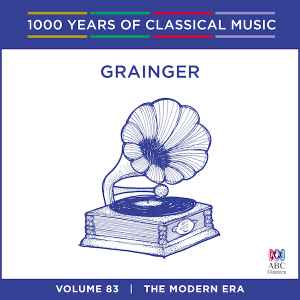 Percy Grainger - The Modern Era album cover