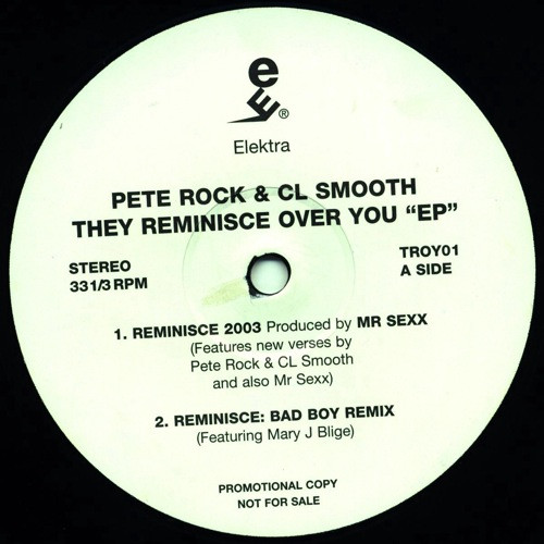 Pete Rock & C.L. Smooth – They Reminisce Over You 