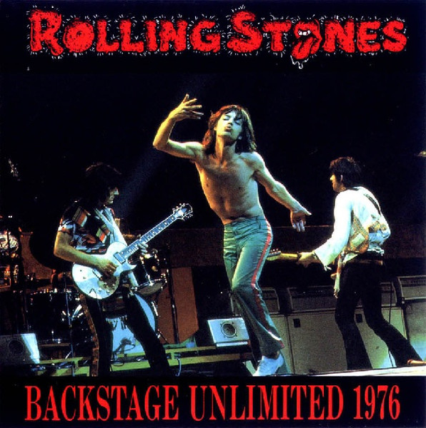 限定販売ROLLING STONES/ BACKSTAGE UNLIMITED 1976 洋楽