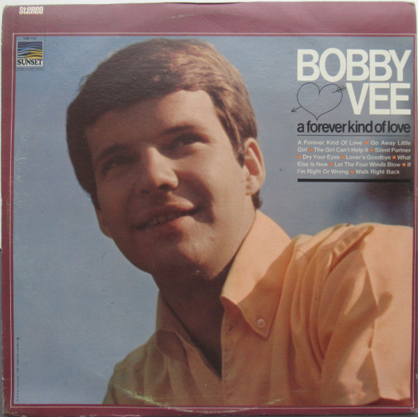 Bobby Vee – A Forever Kind Of Love (1967, Vinyl) - Discogs