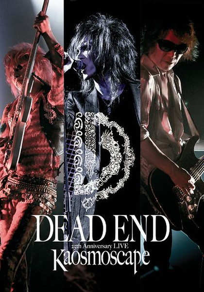 Dead End – 25th Anniversary Live Kaosmoscape (2012, DVD) - Discogs