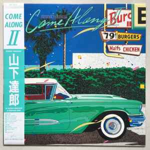Tatsuro Yamashita – Come Along II (1984, Vinyl) - Discogs