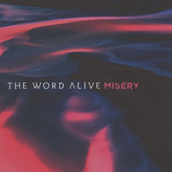 The Word Alive - Misery (2017-03-10)